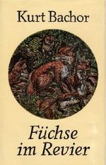 Füchse im Revier. Cover des Buches Füchse im Revier. (ISBN: B001VFXZ4G)