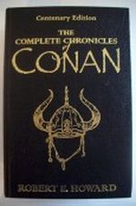 THE COMPLETE CHRONICLES OF CONAN. (CENTENARY EDITION). Cover des Buches THE COMPLETE CHRONICLES OF CONAN. (CENTENARY EDITION). (ISBN: B001VNDUFW)