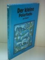 Juri Kowal: Der kleine Polarfuchs Cover des Buches Juri Kowal: Der kleine Polarfuchs (ISBN: B001ZA17AG)