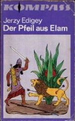 Der Pfeil aus Elam Cover des Buches Der Pfeil aus Elam (ISBN: B001ZAX574)