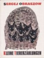 Kleine Tiererzählungen, Cover des Buches Kleine Tiererzählungen, (ISBN: B001ZCNEOG)