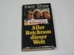 Aller Reichtum dieser Welt. Cover des Buches Aller Reichtum dieser Welt. (ISBN: B002053G90)