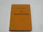 Die Falkenhofer : Ein Liebesroman aus d. Bergen. Cover des Buches Die Falkenhofer : Ein Liebesroman aus d. Bergen. (ISBN: B00205Z15M)