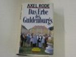 Das Erbe der Guldenburgs Cover des Buches Das Erbe der Guldenburgs (ISBN: 9783785705131)