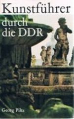 Kunstführer durch die DDR Cover des Buches Kunstführer durch die DDR (ISBN: 9783811204492)