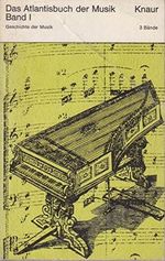 Das Atlantisbuch der Musik .- Band I Geschichte der Musik (Einzelband von 3 Baenden) Cover des Buches Das Atlantisbuch der Musik .- Band I Geschichte der Musik (Einzelband von 3 Baenden) (ISBN: B0021MARR6)