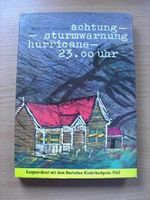 Achtung Sturmwarung Hurricane 23 Uhr Cover des Buches Achtung Sturmwarung Hurricane 23 Uhr (ISBN: B0021ZNZ0E)