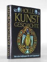 Holle Kunstgeschichte. Von den Anfängen bis zur Gegenwart. Cover des Buches Holle Kunstgeschichte. Von den Anfängen bis zur Gegenwart. (ISBN: B002204O4E)
