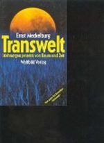 Transwelt. Erfahrungen jenseits von Raum und Zeit Cover des Buches Transwelt. Erfahrungen jenseits von Raum und Zeit (ISBN: B0025VHY74)