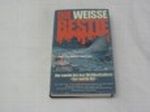 Die weisse Bestie. Roman Cover des Buches Die weisse Bestie. Roman (ISBN: B0025WXFSU)