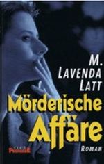 Mörderische Affäre Cover des Buches Mörderische Affäre (ISBN: B0025XQZGI)