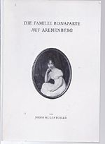 Die Familie Bonaparte auf Arenenberg Cover des Buches Die Familie Bonaparte auf Arenenberg (ISBN: B0025XR9I6)