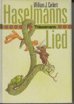 Haselmanns Lied. Aus d. Engl. von Fred Schmitz Cover des Buches Haselmanns Lied. Aus d. Engl. von Fred Schmitz (ISBN: B00267HQWU)