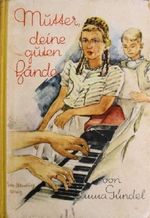 Mutter, deine guten Hände Cover des Buches Mutter, deine guten Hände (ISBN: B0026IFFX6)