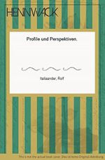 Profile und Perspektiven Cover des Buches Profile und Perspektiven (ISBN: B0026LADG2)
