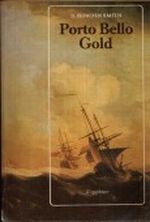 Porto Bello Gold. Aus dem Englischen übertragen von Paul Baudisch. Cover des Buches Porto Bello Gold. Aus dem Englischen übertragen von Paul Baudisch. (ISBN: B0026OIX7K)