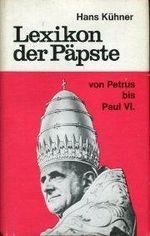 Lexikon der Päpste : Von Petrus bis Paul VI. Cover des Buches Lexikon der Päpste : Von Petrus bis Paul VI. (ISBN: B0026OPJDG)