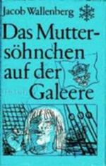 Das Muttersöhnchen auf der Galeere, Cover des Buches Das Muttersöhnchen auf der Galeere, (ISBN: B0026ZKY7G)