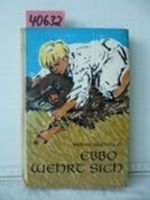 Ebbo wehrt sich. Cover des Buches Ebbo wehrt sich. (ISBN: B00275S45E)