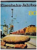 Eisenbahn-Jahrbuch 1980. Ein internationaler Überblick. Cover des Buches Eisenbahn-Jahrbuch 1980. Ein internationaler Überblick. (ISBN: B0027CXXNU)