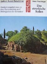 DuMont Kunst-Reiseführer: Das etruskische Italien Cover des Buches DuMont Kunst-Reiseführer: Das etruskische Italien (ISBN: B0027D3V4K)