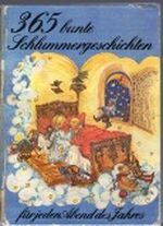 365 bunte Schlummergeschichten. Cover des Buches 365 bunte Schlummergeschichten. (ISBN: B0027I2PIS)