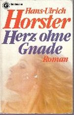 Herz ohne Gnade Cover des Buches Herz ohne Gnade (ISBN: 9783442038619)
