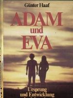 Adam und Eva Ursprung und Entwicklung des Menschen Cover des Buches Adam und Eva Ursprung und Entwicklung des Menschen (ISBN: B0027PXEEK)