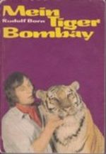 Mein Tiger Bombay Cover des Buches Mein Tiger Bombay (ISBN: B0027UKFQA)