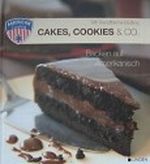 Cakes, Cookies & Co. : Backen auf Amerikanisch Cover des Buches Cakes, Cookies & Co. : Backen auf Amerikanisch (ISBN: B0028011J4)