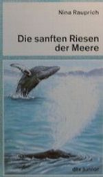 Die sanften Riesen der Meere Cover des Buches Die sanften Riesen der Meere (ISBN: 9783781717824)