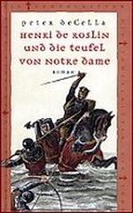 Henri de Roslin und die Teufel von Notre Dame; Cover des Buches Henri de Roslin und die Teufel von Notre Dame; (ISBN: B00287SZQO)