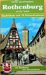Kleinod des Mittelalters Rothenburg ob der Tauber mit 43 Farbaufnahmen Stadtführer Cover des Buches Kleinod des Mittelalters Rothenburg ob der Tauber mit 43 Farbaufnahmen Stadtführer (ISBN: B002892PZO)