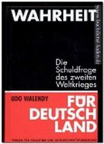 Wahrheit f³r Deutschland. Die Schuldfrage des Zweiten Weltkrieges. Cover des Buches Wahrheit f³r Deutschland. Die Schuldfrage des Zweiten Weltkrieges. (ISBN: B002894YVM)