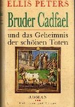 Bruder Cadfael und das Geheimnis der Toten Cover des Buches Bruder Cadfael und das Geheimnis der Toten (ISBN: B00289E8VI)