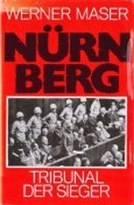 Nürnberg Tribunal der Sieger Cover des Buches Nürnberg Tribunal der Sieger (ISBN: B0028NDWZW)