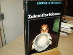 Große Mysterien: Zukunftsvisionen Cover des Buches Große Mysterien: Zukunftsvisionen (ISBN: B0028QRUCA)