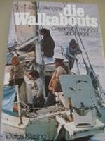 Die Walkabouts. Ozeanfahrt mit Kind und Kegel Cover des Buches Die Walkabouts. Ozeanfahrt mit Kind und Kegel (ISBN: B002950AA4)