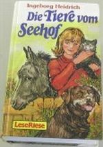 Die Tiere vom Seehof ( LeseRiese) Cover des Buches Die Tiere vom Seehof ( LeseRiese) (ISBN: 9783785518274)