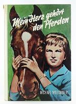 Mein Herz Gehört Den Pferden Cover des Buches Mein Herz Gehört Den Pferden (ISBN: B002A039BU)
