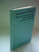Ernst Wasserzieher: Kleines etymologisches Wörterbuch der deutschen Sprache Cover des Buches Ernst Wasserzieher: Kleines etymologisches Wörterbuch der deutschen Sprache (ISBN: B002A6FHZ0)