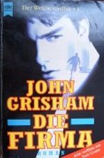 Die Firma *Roman* (verfilmt mit Tom Cruise) Cover des Buches Die Firma *Roman* (verfilmt mit Tom Cruise) (ISBN: B002AEYXK2)