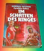 Im Schatten des Ringes. Science Fiction. (Broschiert 1982) Cover des Buches Im Schatten des Ringes. Science Fiction. (Broschiert 1982) (ISBN: B002AFQS7W)