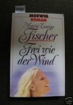 Frei wie der Wind Cover des Buches Frei wie der Wind (ISBN: B002AFY3U6)