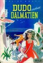 Felize Knott Dudo erobert Damatien Cover des Buches Felize Knott Dudo erobert Damatien (ISBN: B002AY8IR6)