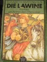 Die Lawine. Roman um Armin den Cherusker. Cover des Buches Die Lawine. Roman um Armin den Cherusker. (ISBN: B002BMG67Q)