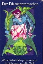 Der Diamantenmacher Cover des Buches Der Diamantenmacher (ISBN: B002BZ9X2I)