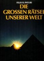Die großen Rätsel unserer Welt Cover des Buches Die großen Rätsel unserer Welt (ISBN: B002C42IQQ)
