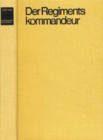 Walter Flegel: Der Regimentskommandeur Cover des Buches Walter Flegel: Der Regimentskommandeur (ISBN: B002C48F5E)