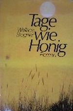Tage wie Honig - Roman Cover des Buches Tage wie Honig - Roman (ISBN: B002C4I8CE)